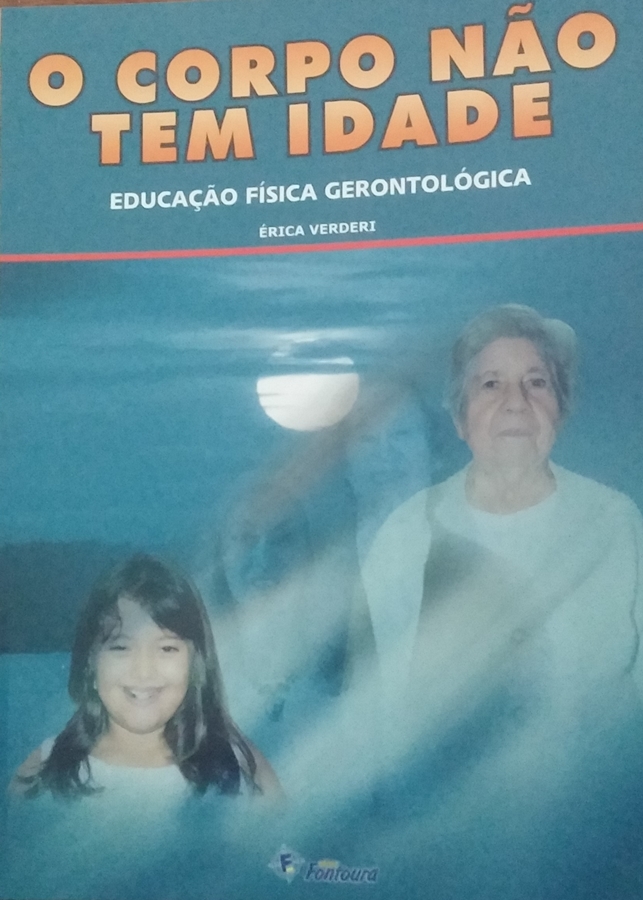 Livro – O Corpo não tem Idade Livro – O Corpo não tem Idade